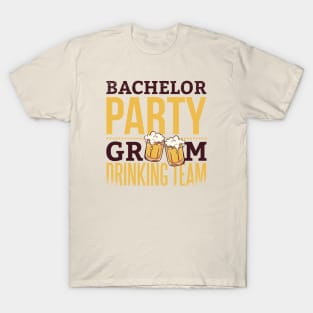 Bachelor Party - Drinking Team T-Shirt